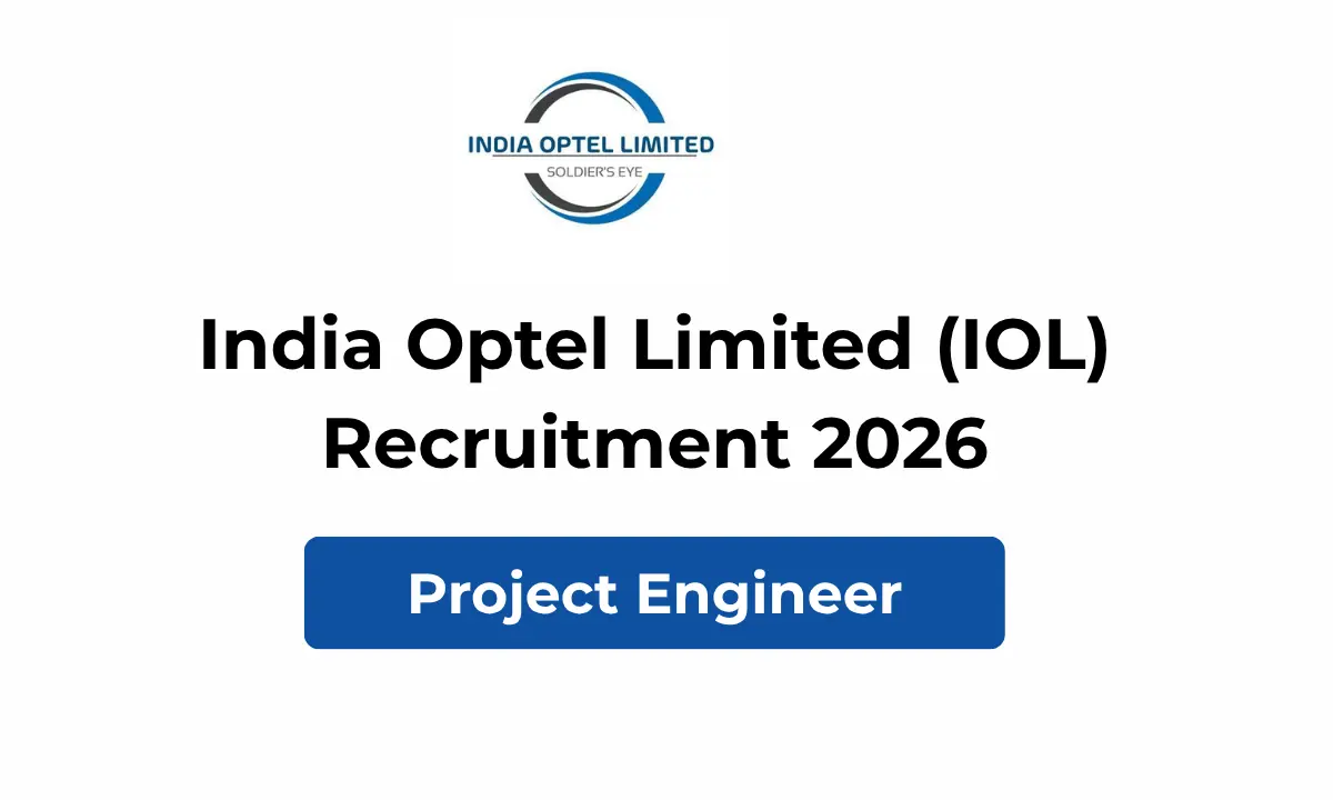India Optel Limited (IOL) Recruitment 2026: Engagement of Professionals on Fixed Term Contract; 6 vacant positions