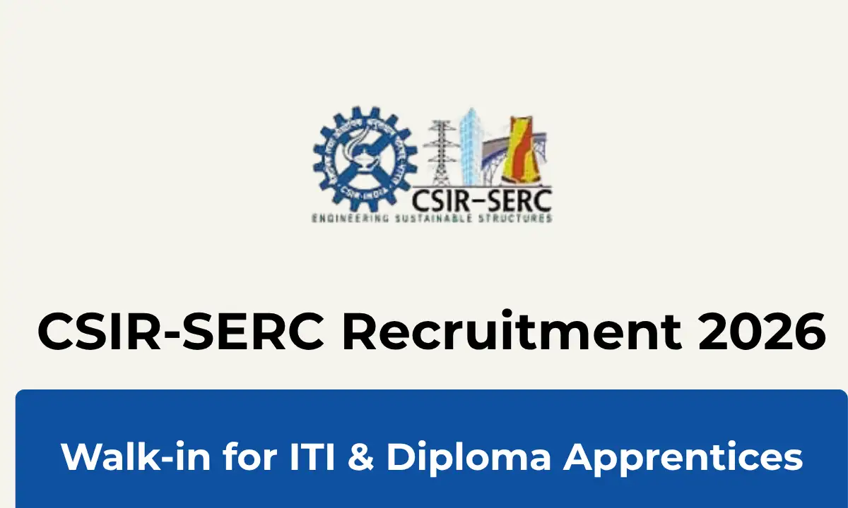 CSIR-SERC Recruitment 2026