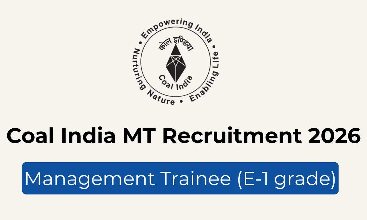 Coal India MT Recruitment 2026: Apply Online for Management Trainees