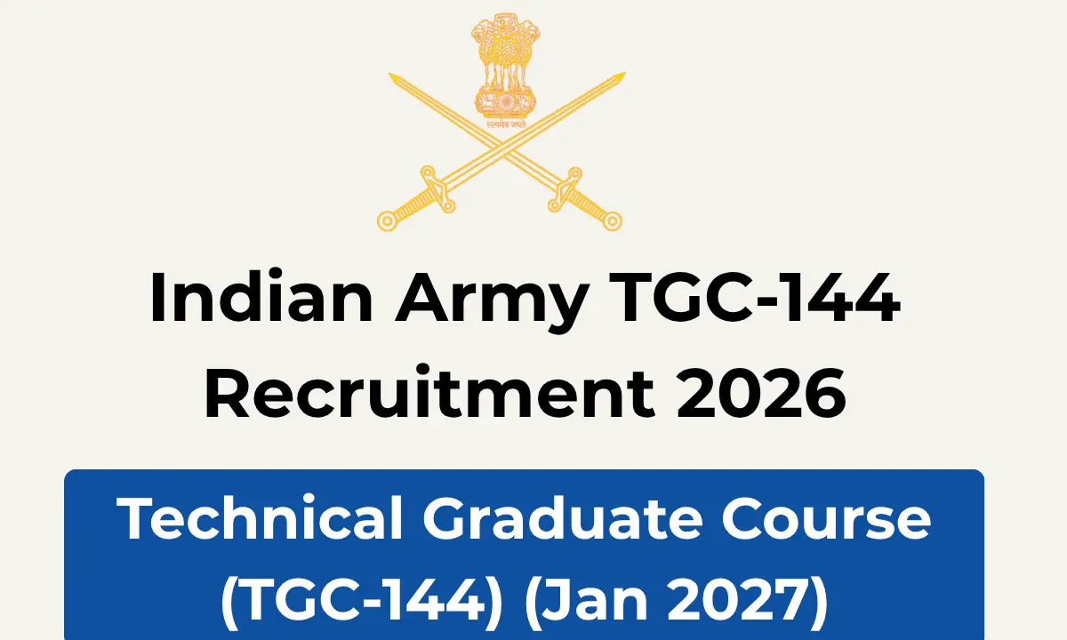 Indian Army TGC-144 Recruitment 2026