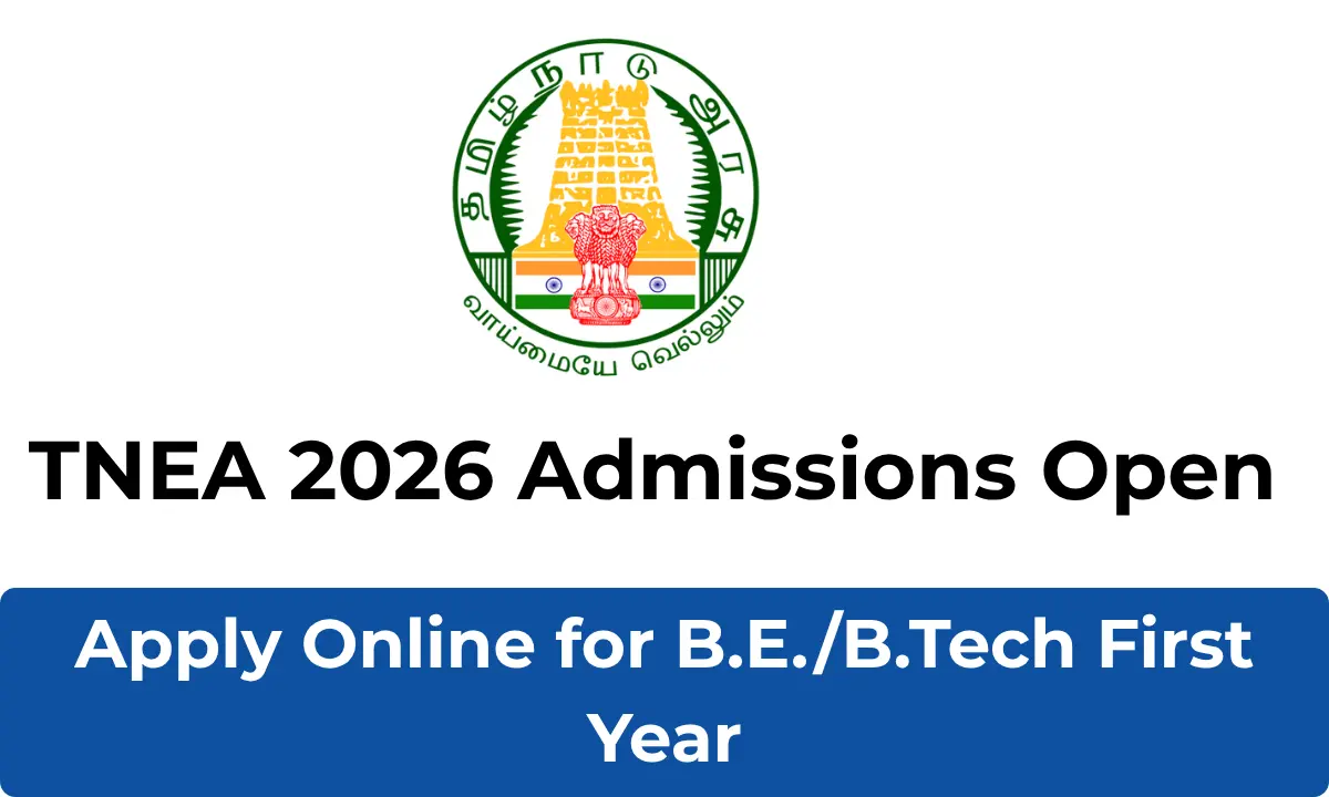 TNEA 2026 Admissions Open